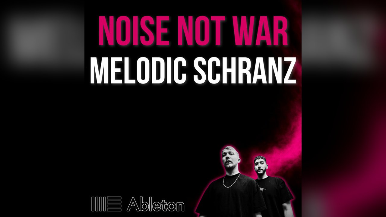 Free Ableton Live 12 Melodic Schranz Project – Noise Not War (GRAPH)