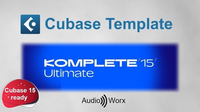 Free Cubase 15 Template for NI Komplete 15 Ultimate (Audio-Worx)