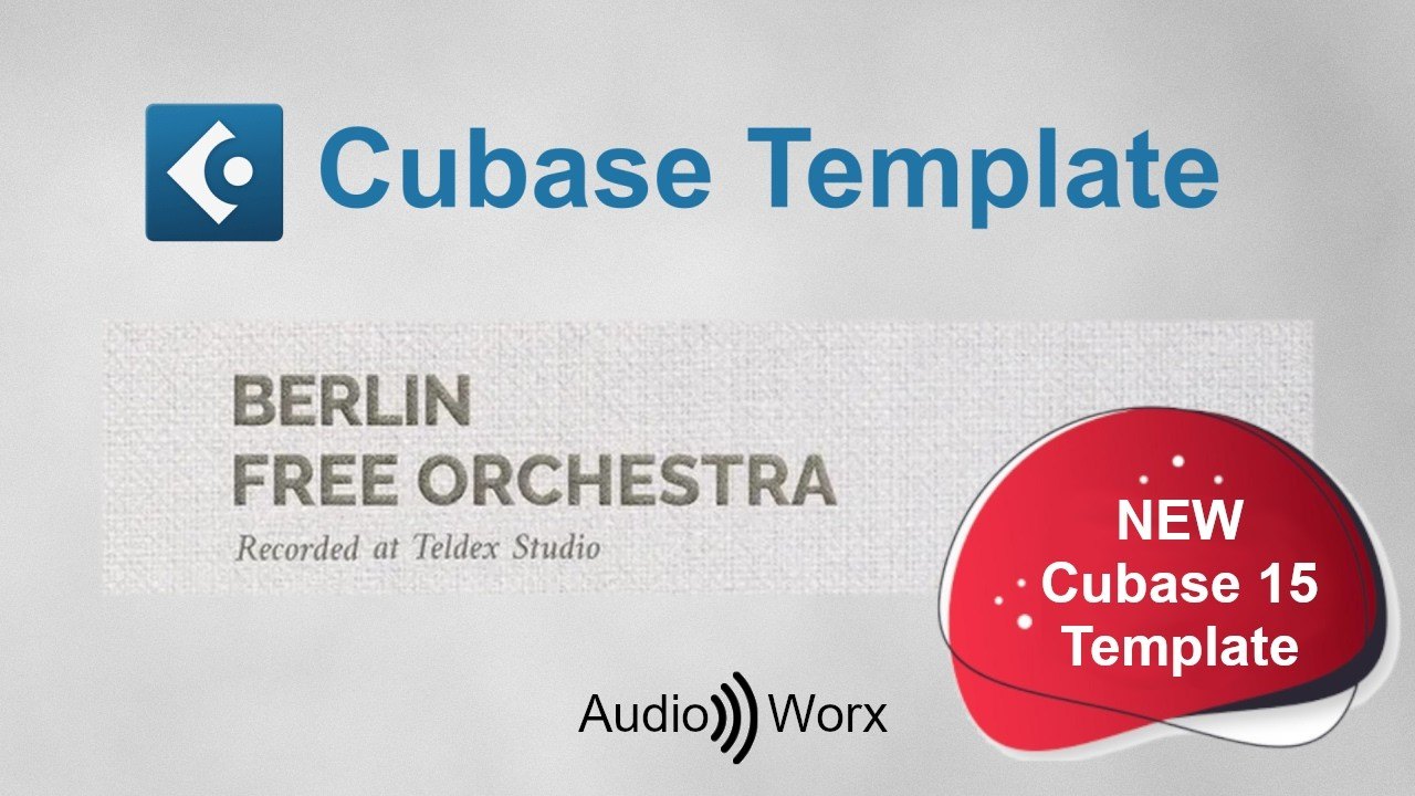 Free Cubase 15 Template: Berlin Free Orchestra Orchestral Template (Audio-Worx - by HaPe Stoll)