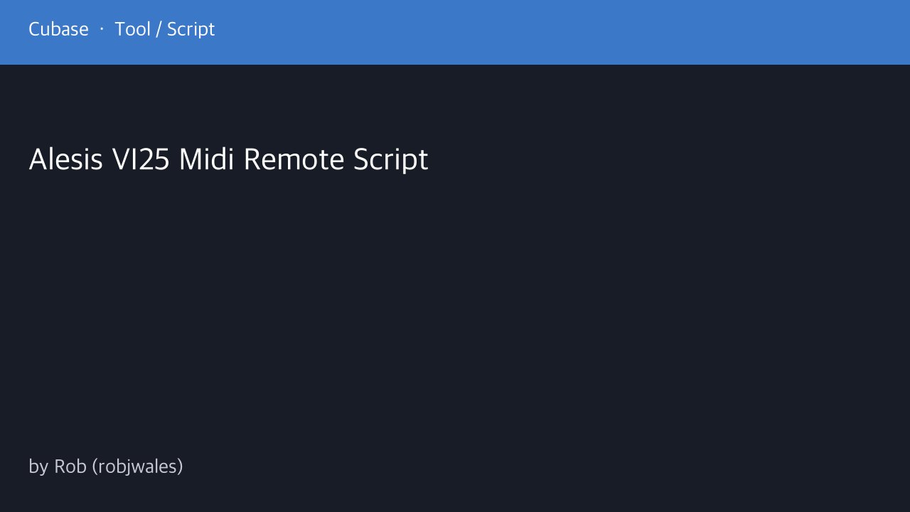 Free Cubase MIDI Remote Script: Alesis VI25 Transport and Quick Controls (Rob)