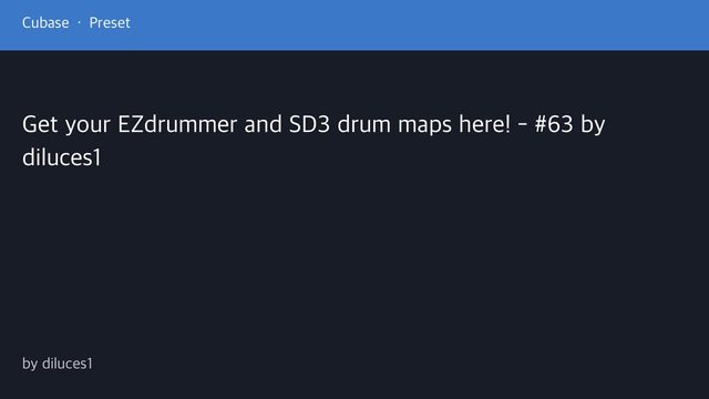 Free Cubase Drum Map: Toontrack EZX Death Metal (diluces1)