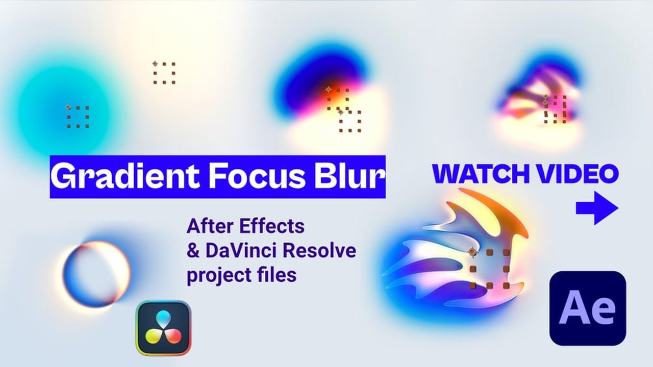 Free Resolve 20 & After Effects Gradient Focus Blur Project Files