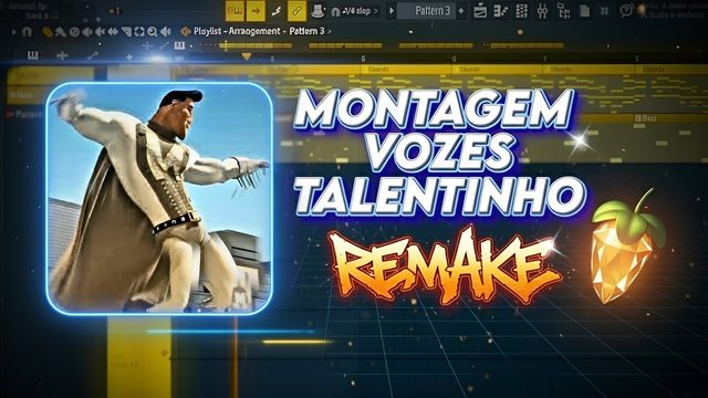 Free FL Studio 2025 FLP: Montagem Vozes Talentinho Remake (Rick Ruyz)