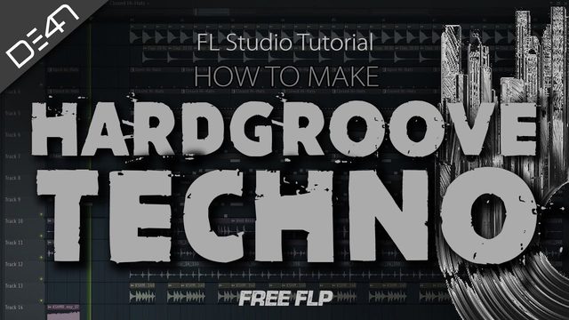 Free FLP: Hardgroove Techno Track in FL Studio, B Minor (D34N)