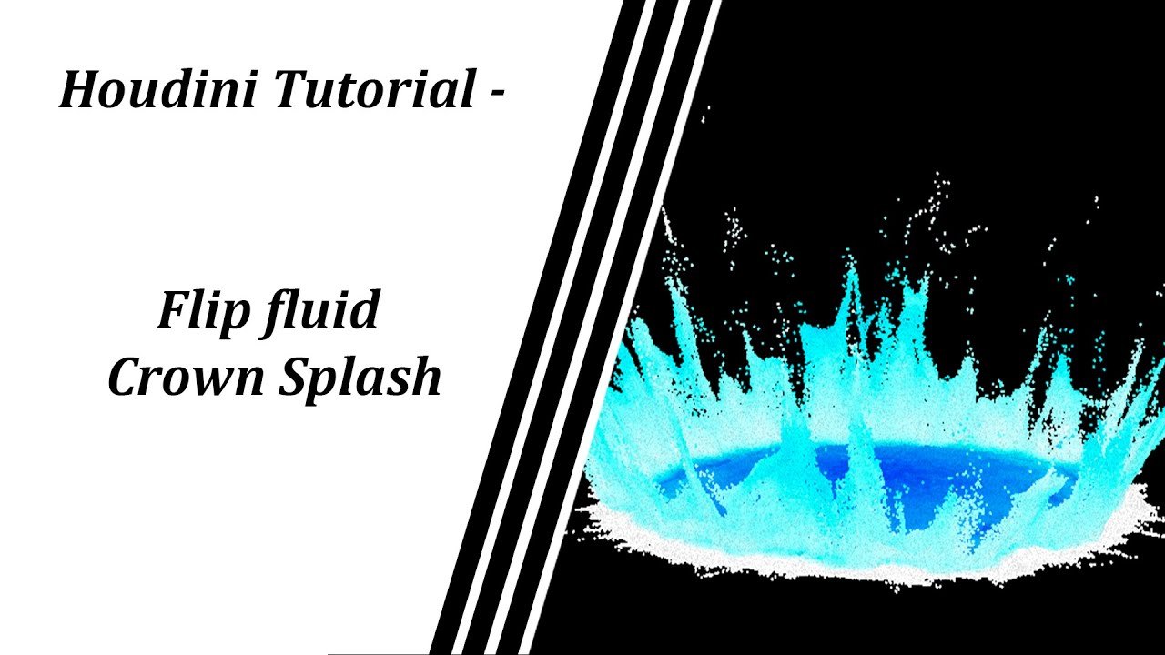 Free Houdini HIP: Basic FLIP Crown Splash for Beginners (TyHoudinifx)