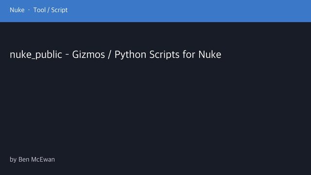 Free Nuke Gizmos: Breakdownerizationer, Optical Lightwrap and More (Ben McEwan)