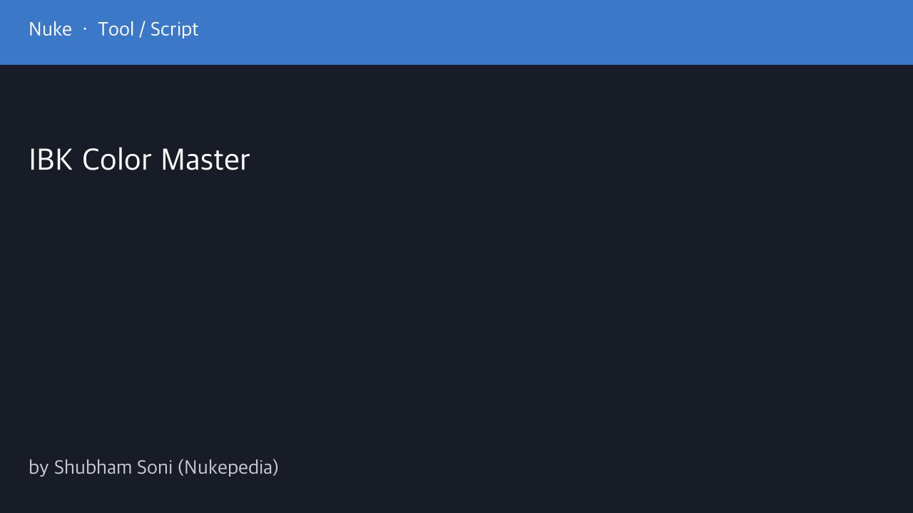 Free Nuke 12 Gizmo: IBK Color Master Clean Plate Generator (Shubham Soni)