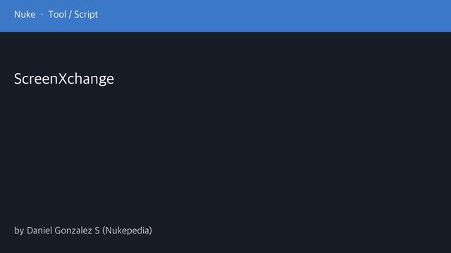 Free Nuke 6 Gizmo: ScreenXchange Green Screen Edge Replacement (Daniel Gonzalez S)