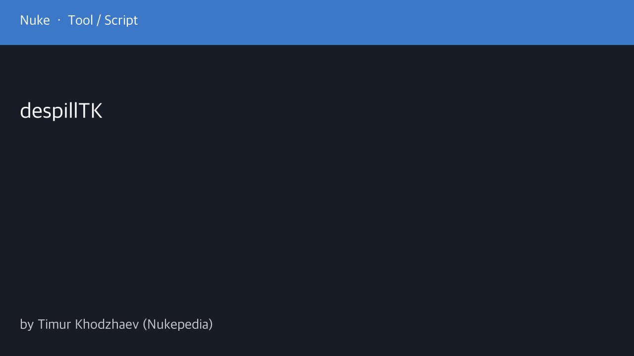 Free Nuke 10 Toolset: despillTK Advanced Despill (Timur Khodzhaev)