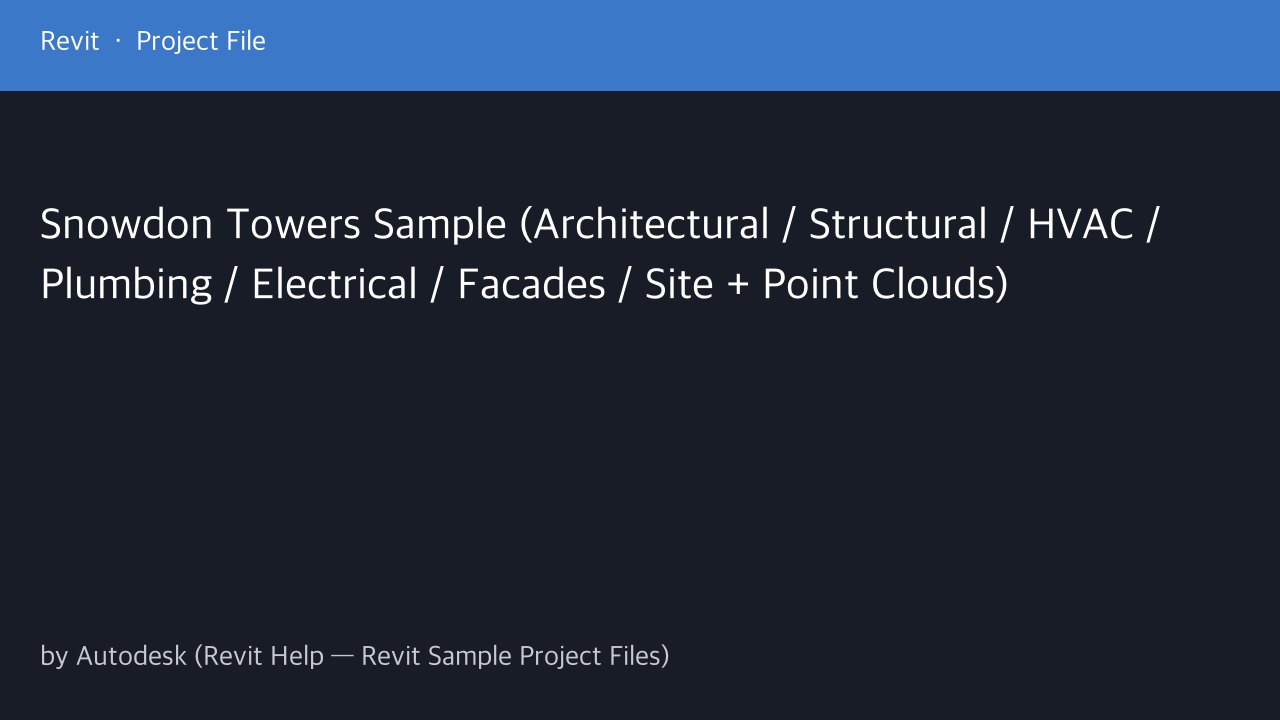 Free Revit 2024 Sample: Snowdon Towers All Disciplines (Autodesk)