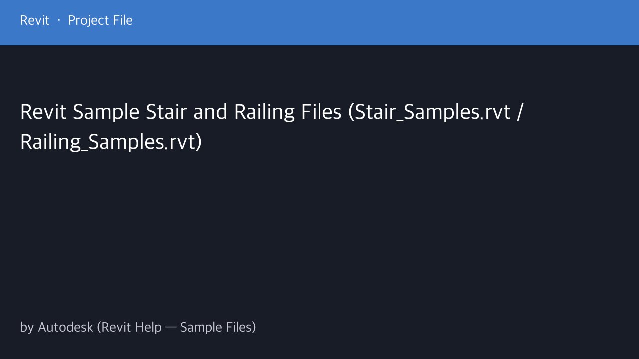 Free Revit 2026 Project: Stair and Railing Sample Files (Autodesk)