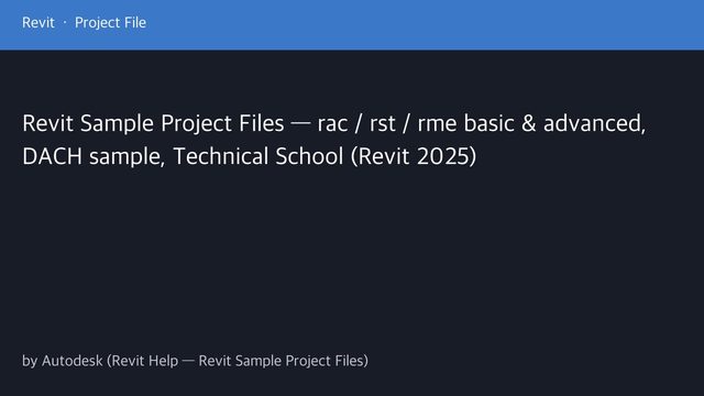 Free Revit 2025 Project: Architecture, Structure and MEP Sample Projects (Autodesk)