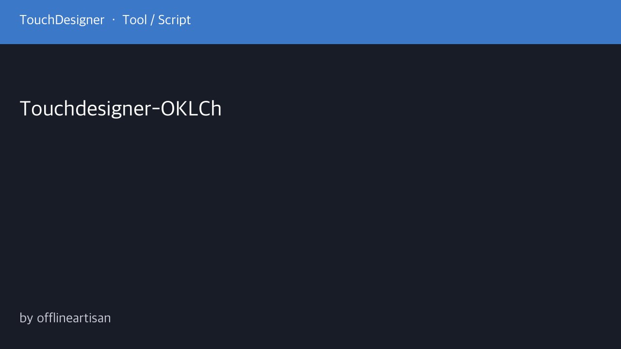 Free TouchDesigner Component: OKLCh Color Space Picker, Adjust and Feedback Edge (offlineartisan)