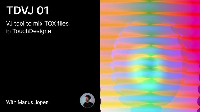 Free TouchDesigner Project: TDVJ VJ Mixer for External TOX Files (Marius Jopen)