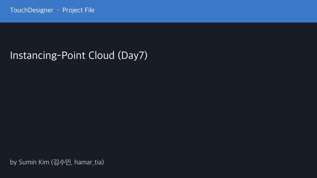 Free TouchDesigner Project: Image and Noise Point Clouds with Instancing (Sumin Kim)