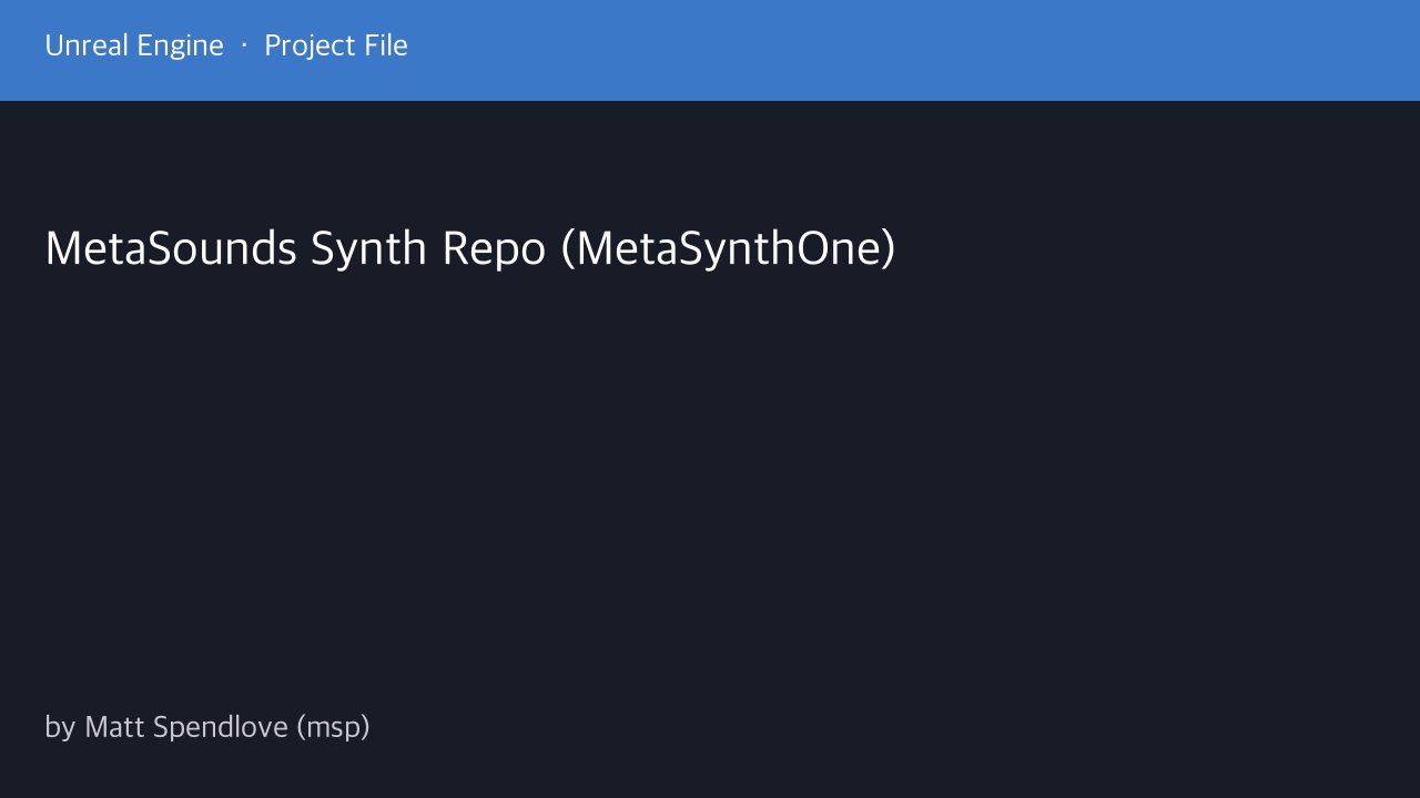 Free Unreal Engine 5.3 Project: MetaSynthOne Polyphonic MetaSounds Synth (Matt Spendlove)