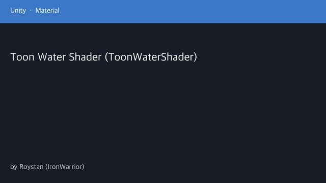 Free Unity 2018.3 Shader: Toon Water Shader with Animated Waves (Roystan)